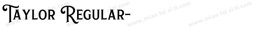 Taylor Regular字体转换